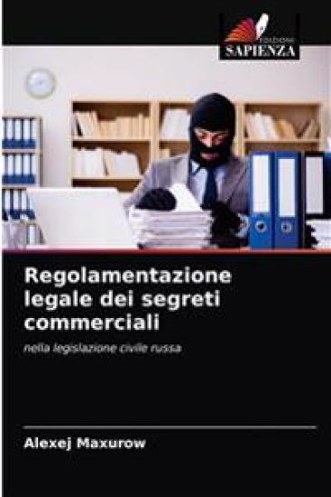 Regolamentazione legale dei segreti commerciali