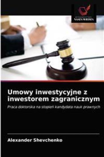 Umowy inwestycyjne z inwestorem zagranicznym