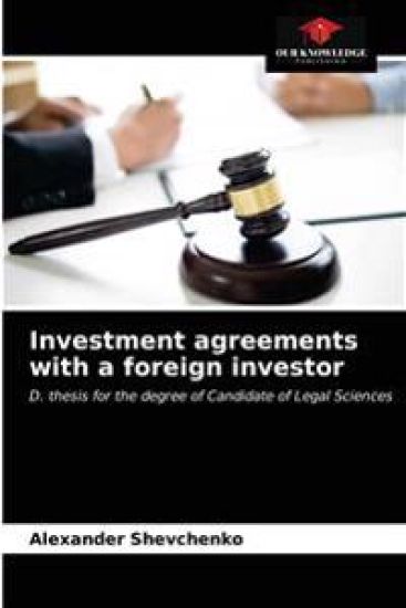 Investment agreements with a foreign investor