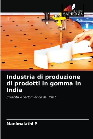 Industria di produzione di prodotti in gomma in India