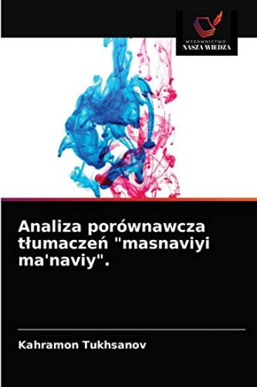 Analiza porównawcza tlumaczen "masnaviyi ma'naviy".