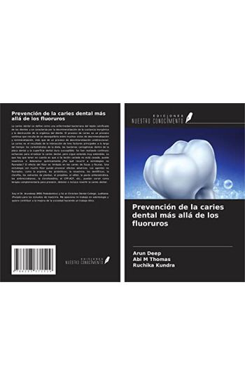 Prevención de la caries dental más allá de los fluoruros