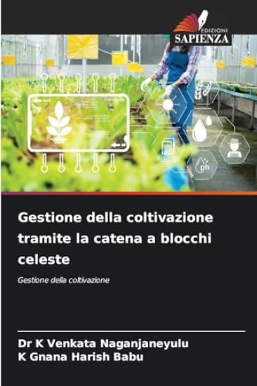 Gestione della coltivazione tramite la catena a blocchi celeste
