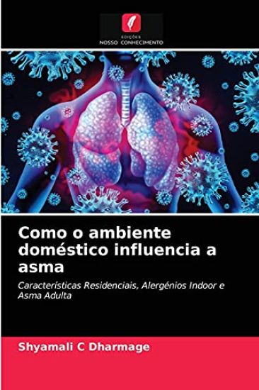 Como o ambiente doméstico influencia a asma
