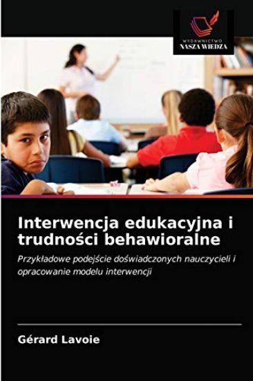 Interwencja edukacyjna i trudnosci behawioralne