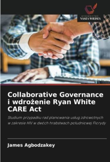 Collaborative Governance i wdrozenie Ryan White CARE Act