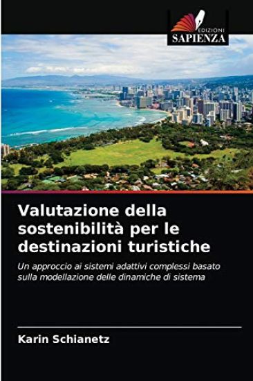 Valutazione della sostenibilità per le destinazioni turistiche