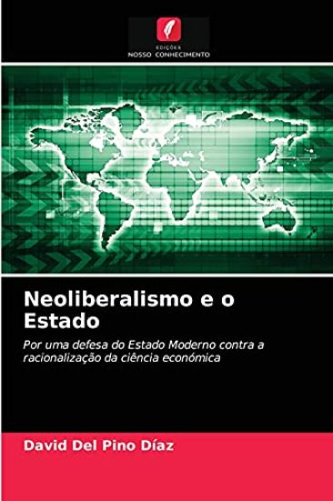 Neoliberalismo e o Estado
