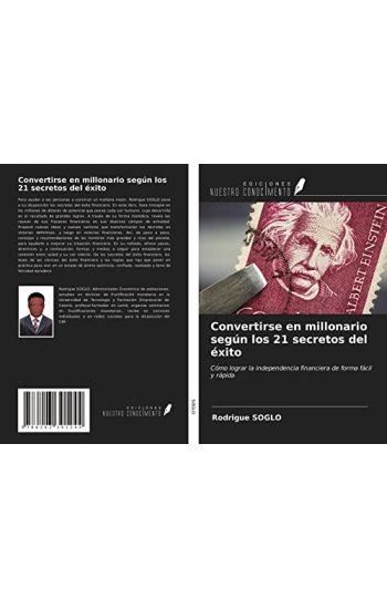 Convertirse en millonario según los 21 secretos del éxito