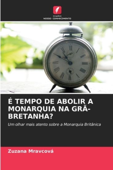 É Tempo de Abolir a Monarquia Na Grã-Bretanha?