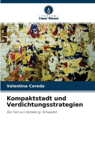 Kompaktstadt und Verdichtungsstrategien