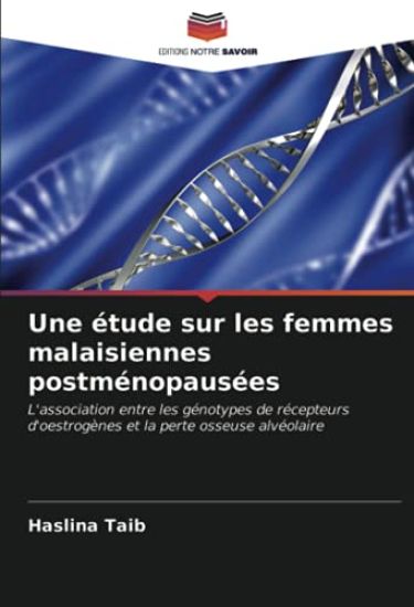 Une étude sur les femmes malaisiennes postménopausées