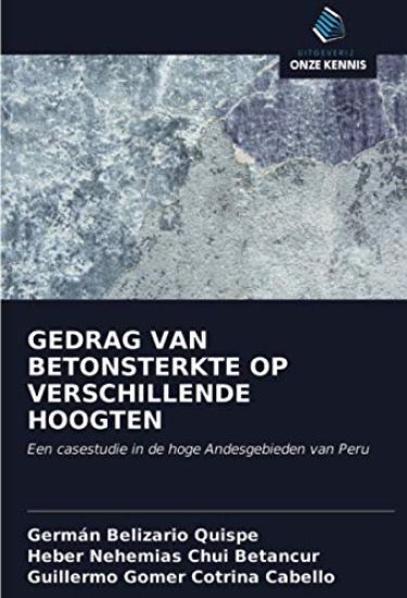 GEDRAG VAN BETONSTERKTE OP VERSCHILLENDE HOOGTEN