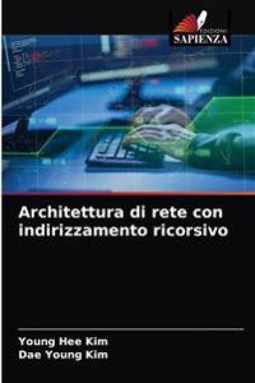 Architettura di rete con indirizzamento ricorsivo