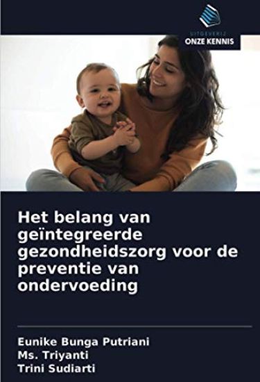 Het belang van geïntegreerde gezondheidszorg voor de preventie van ondervoeding