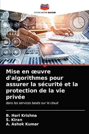 Mise en oeuvre d'algorithmes pour assurer la sécurité et la protection de la vie privée