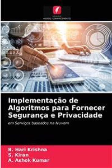 Implementação de Algoritmos para Fornecer Segurança e Privacidade