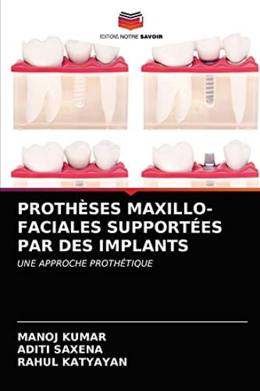 Prothèses Maxillo-Faciales Supportées Par Des Implants