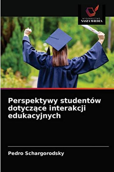 Perspektywy studentów dotyczace interakcji edukacyjnych