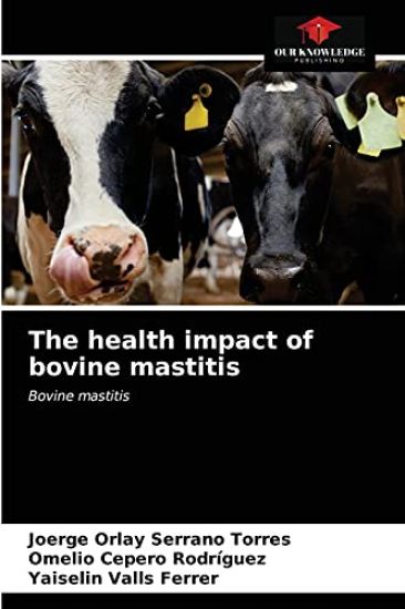 The health impact of bovine mastitis