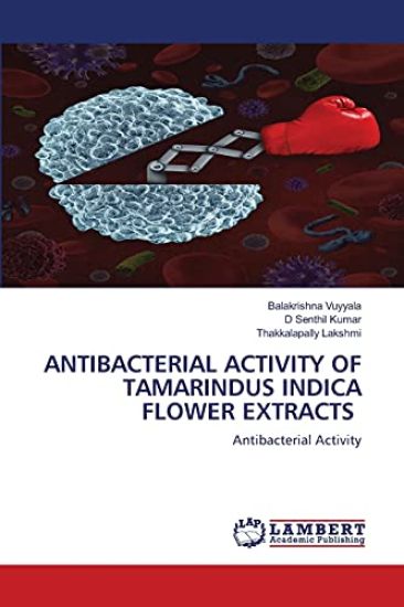 Antibacterial Activity of Tamarindus Indica Flower Extracts