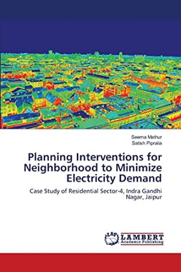 Planning Interventions for Neighborhood to Minimize Electricity Demand