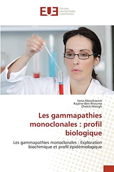 Les gammapathies monoclonales