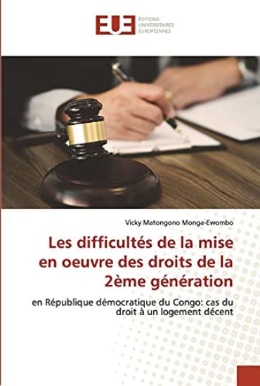 Les difficultés de la mise en oeuvre des droits de la 2ème génération