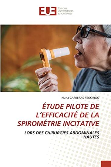 Étude Pilote de l'Efficacité de la Spirométrie Incitative