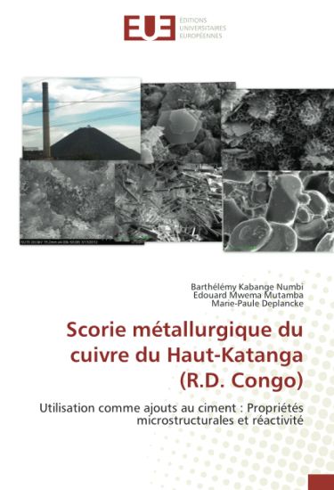 Scorie métallurgique du cuivre du Haut-Katanga (R.D. Congo)