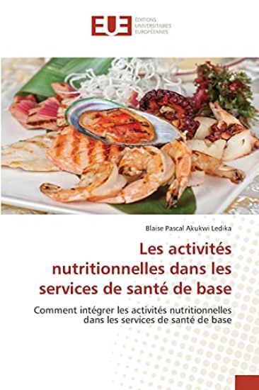 Les activités nutritionnelles dans les services de santé de base