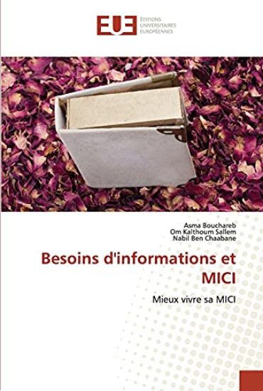 Besoins d'informations et MICI