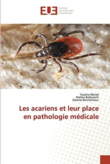 Les acariens et leur place en pathologie médicale