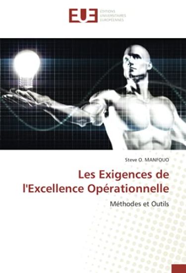 Les Exigences de l'Excellence Opérationnelle