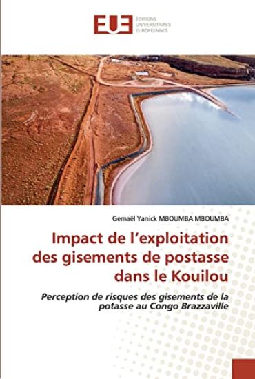 Impact de l'exploitation des gisements de postasse dans le Kouilou