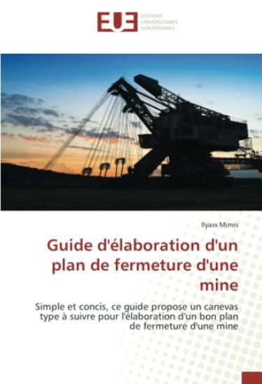 Guide d'élaboration d'un plan de fermeture d'une mine