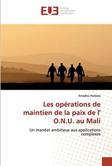 Les opérations de maintien de la paix de l' O.N.U. au Mali