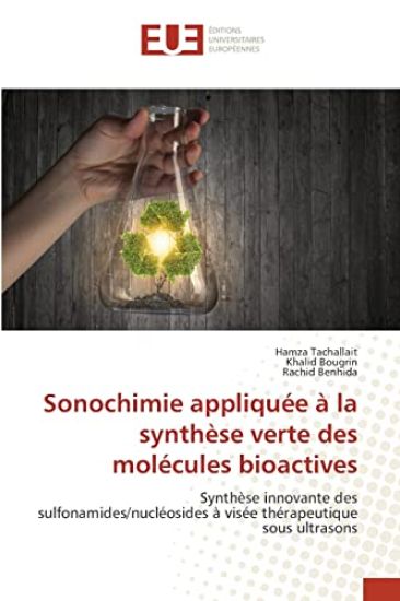 Sonochimie appliquée à la synthèse verte des molécules bioactives