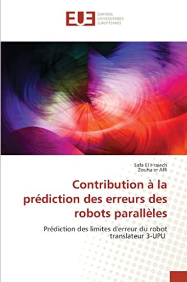 Contribution à la prédiction des erreurs des robots parallèles
