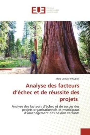 Analyse des facteurs d¿échec et de réussite des projets