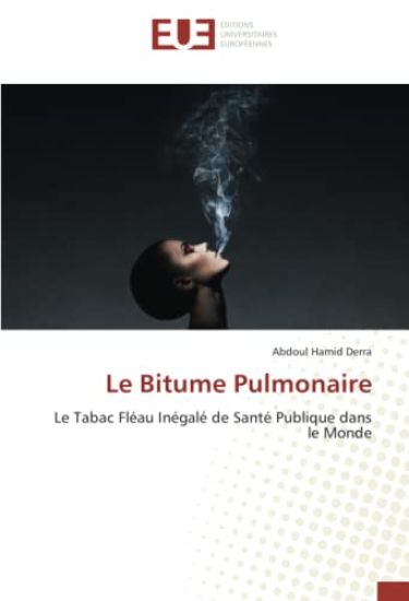 Le Bitume Pulmonaire