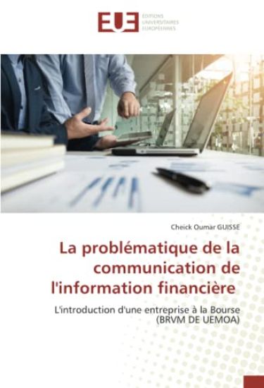 La problématique de la communication de l'information financière
