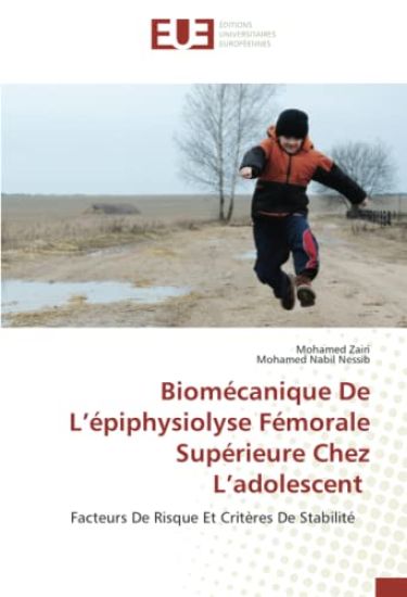 Biomécanique De L¿épiphysiolyse Fémorale Supérieure Chez L¿adolescent