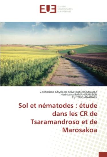 Sol et nématodes : étude dans les CR de Tsaramandroso et de Marosakoa