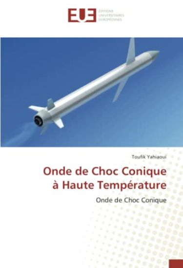 Onde de Choc Conique à Haute Température