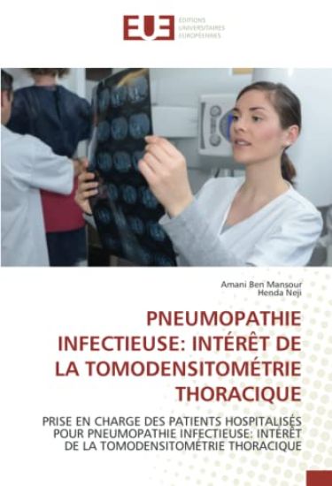 PNEUMOPATHIE INFECTIEUSE: INTÉRÊT DE LA TOMODENSITOMÉTRIE THORACIQUE