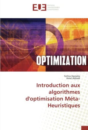 Introduction aux algorithmes d'optimisation Méta-Heuristiques