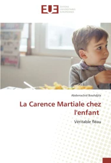 La Carence Martiale chez l'enfant