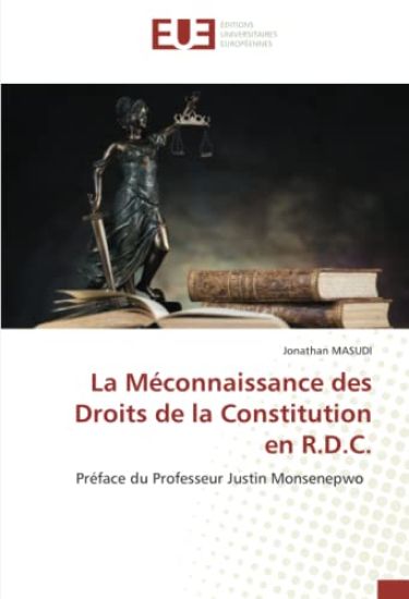 La Méconnaissance des Droits de la Constitution en R.D.C.