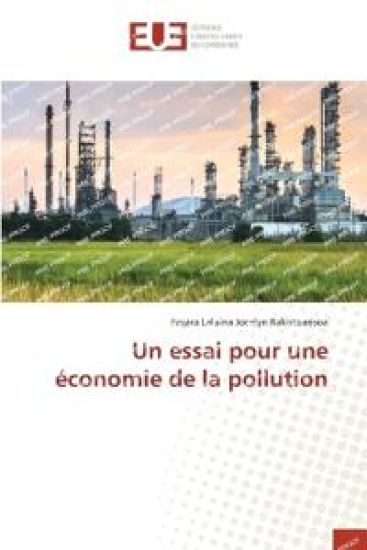 Un essai pour une économie de la pollution